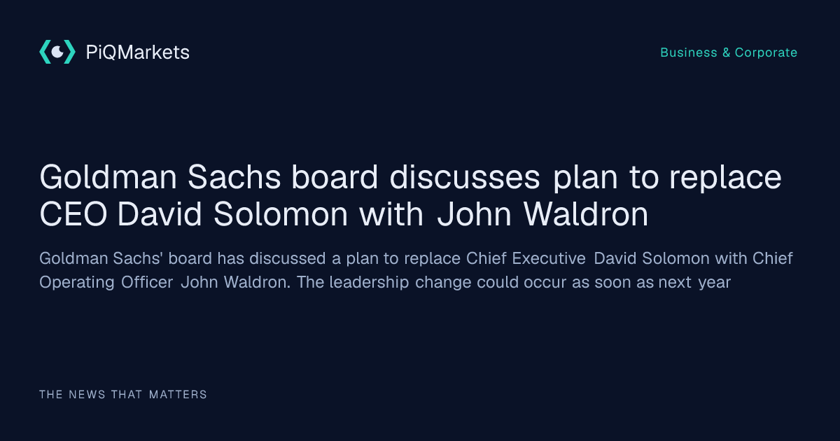 Goldman Sachs board discusses plan to replace CEO David Solomon with ...