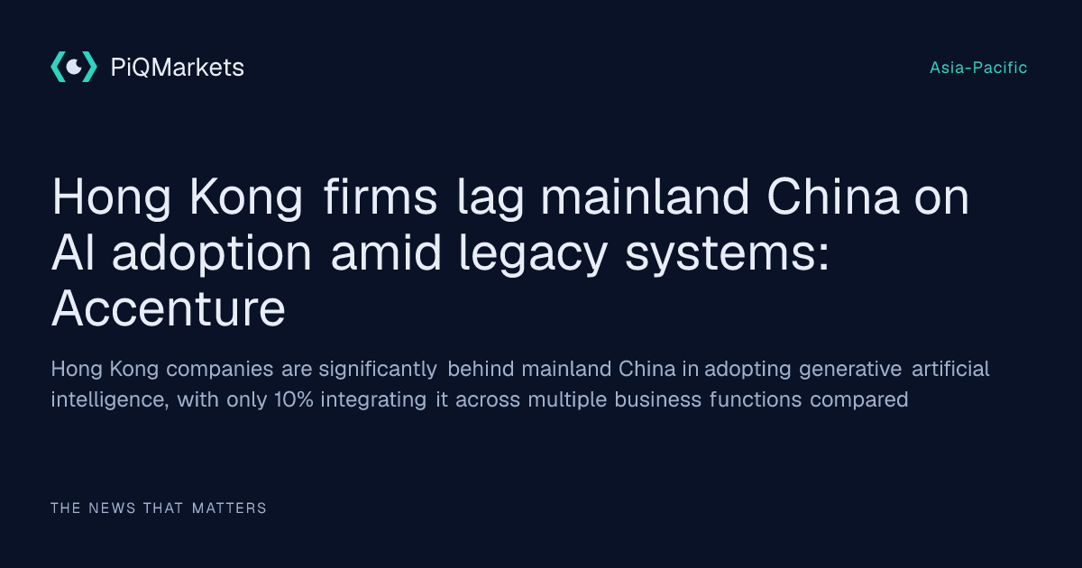 Hong Kong firms lag mainland China on AI adoption amid legacy systems ...